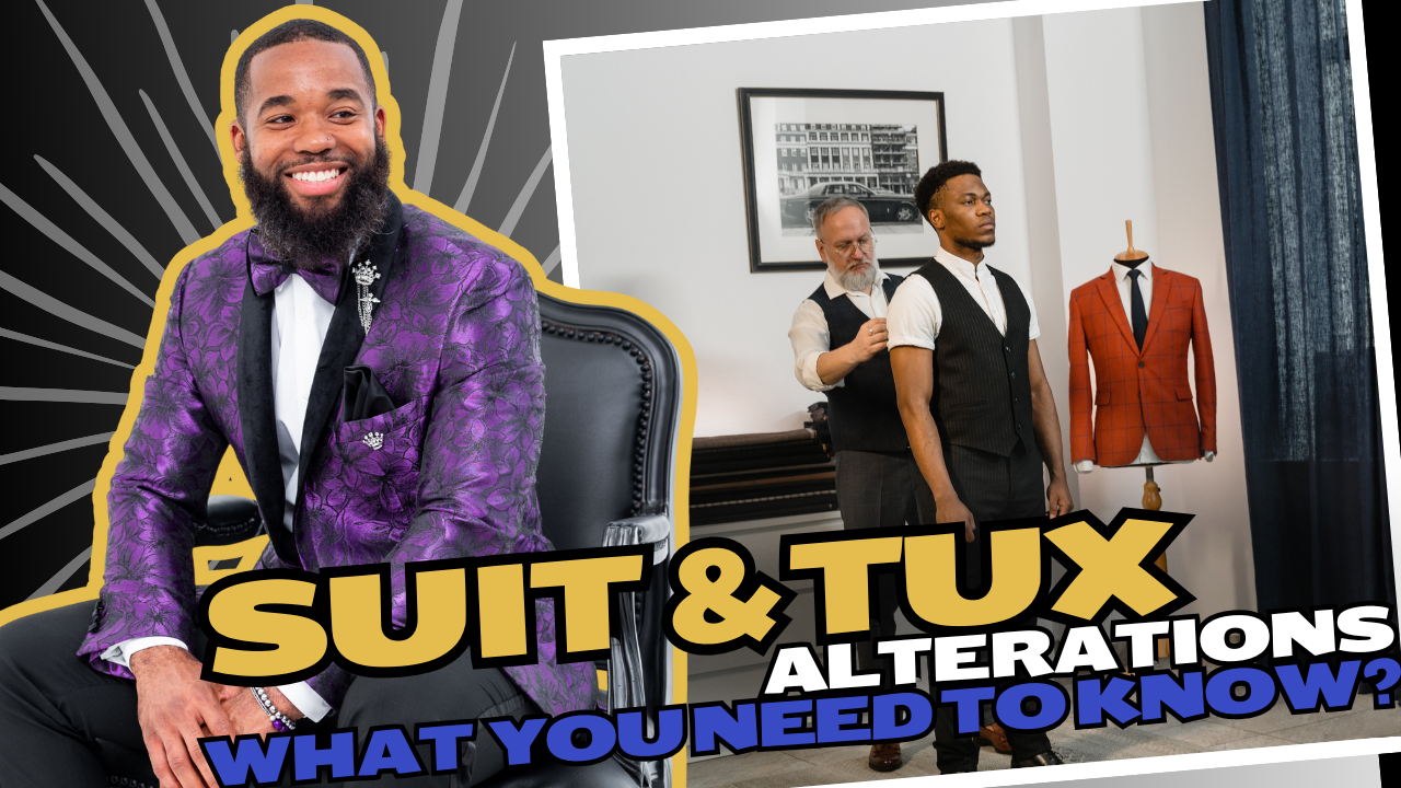 Suit & Tuxedo Alterations: What You Need to Know