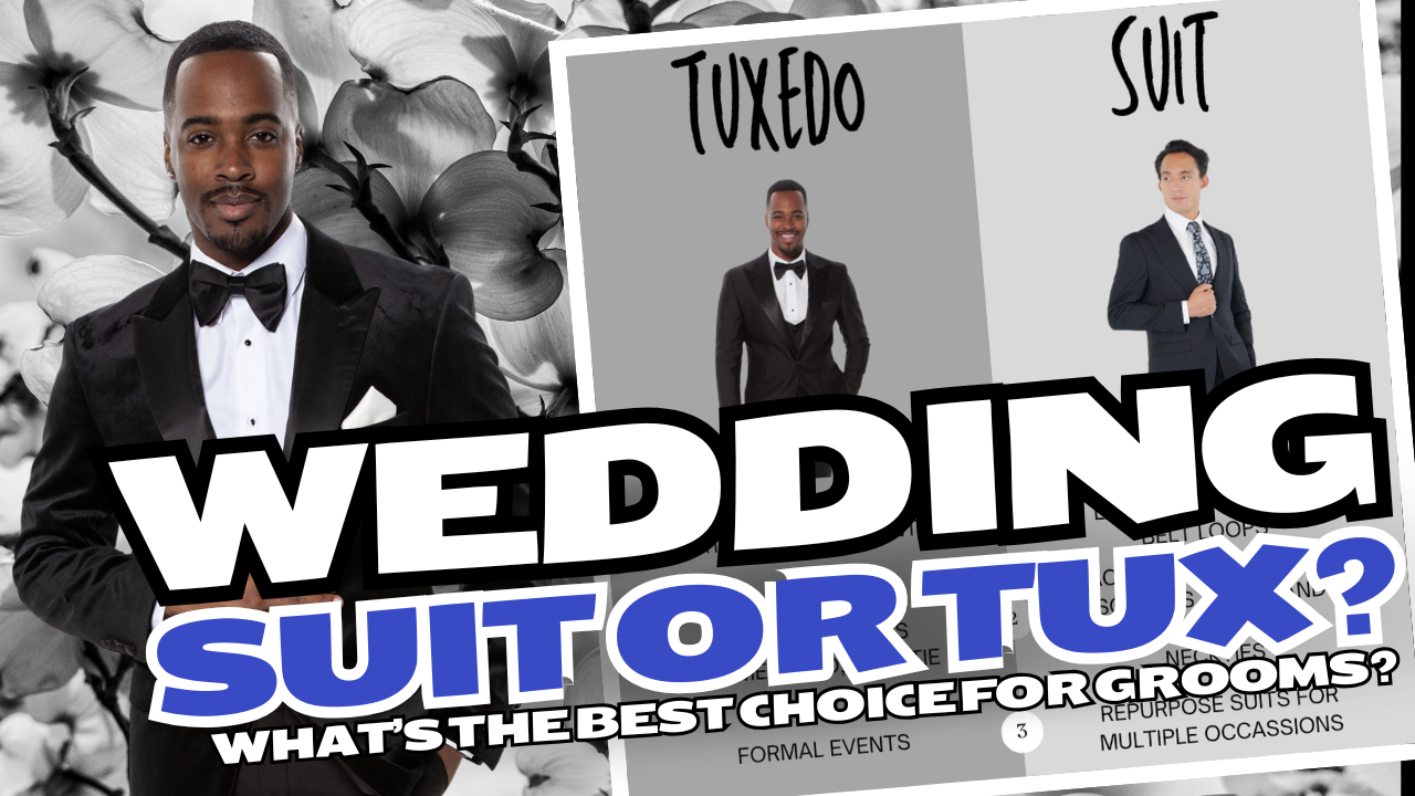 Wedding Suit vs. Tuxedo: What’s the Best Choice for Grooms?